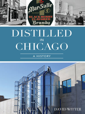 cover image of Distilled in Chicago